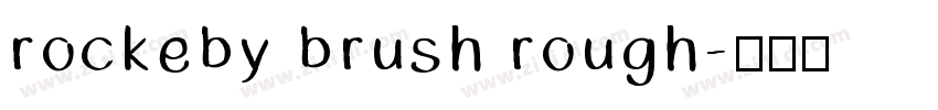 rockeby brush rough字体转换